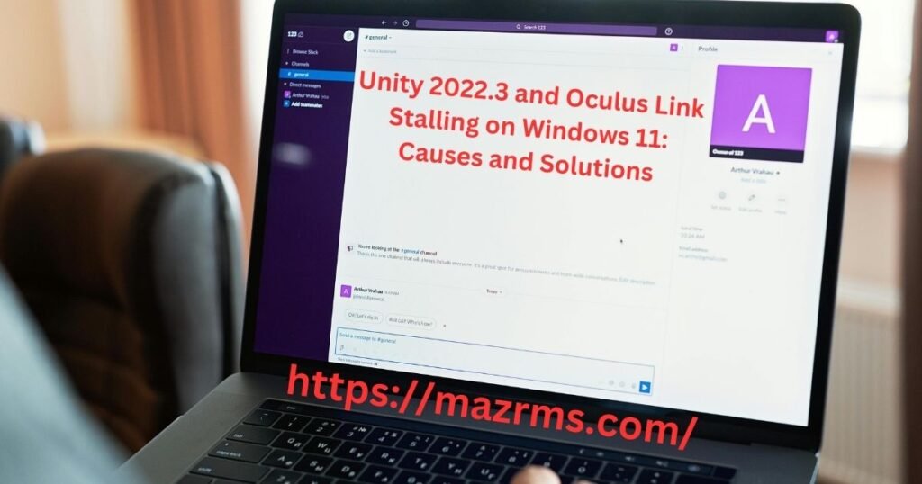 Unity 2022.3 and Oculus Link Stalling on Windows 11: Causes and Solutions