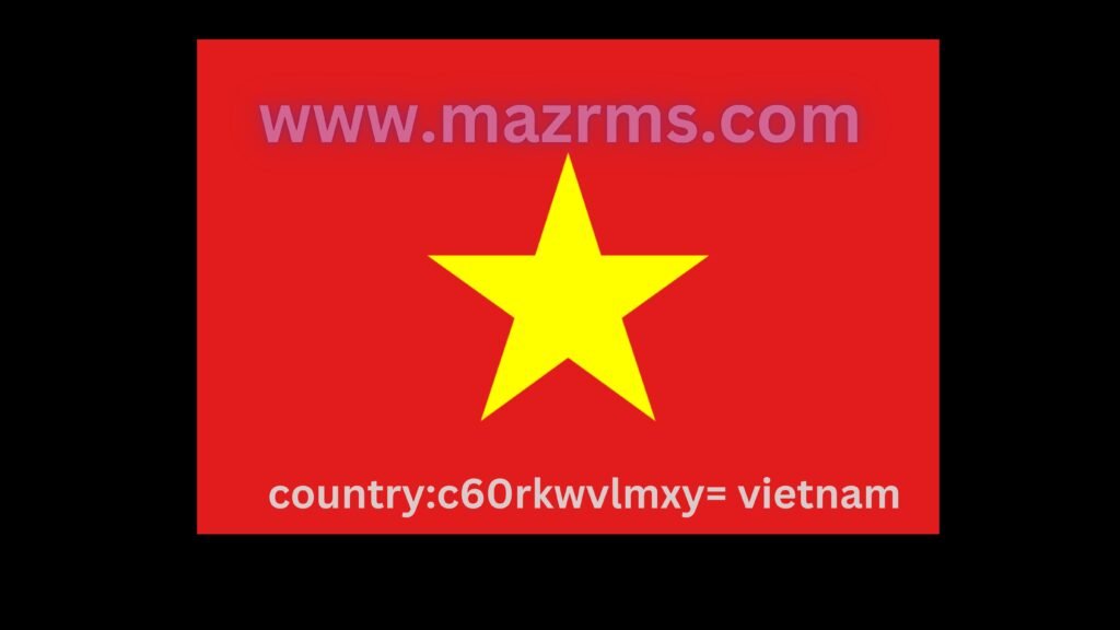 country:c60rkwvlmxy= vietnam